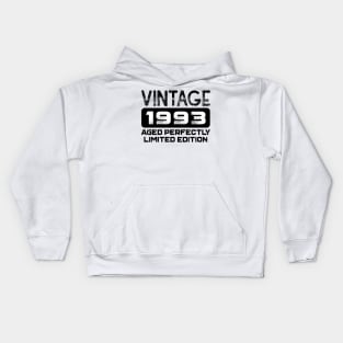 Birthday Gift Vintage 1993 Aged Perfectly Kids Hoodie